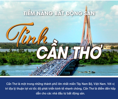 360 độ tiềm năng bất động sản Cần Thơ: những tiềm lực trong tương lai