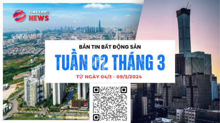 Tin tức bất động sản Times Pro tổng hợp từ 11/3 đến 16/3/2024