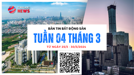 Tin tức bất động sản Times Pro tổng hợp từ 25/3 đến 30/3/2024