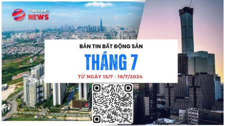 Tin tức bất động sản Times Pro tổng hợp từ 15/07 đến 19/07/2024