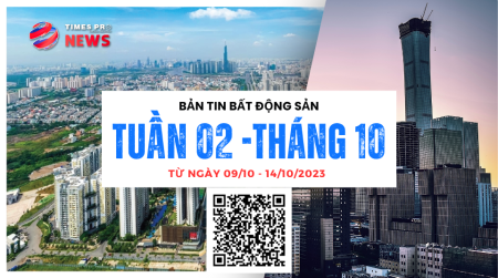 Tin tức bất động sản Times Pro tổng hợp từ 09/10 đến 14/10/2023