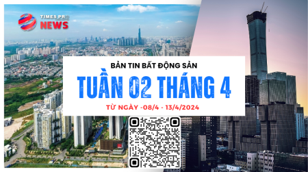 Tin tức bất động sản Times Pro tổng hợp từ 08/4 đến 13/4/2024