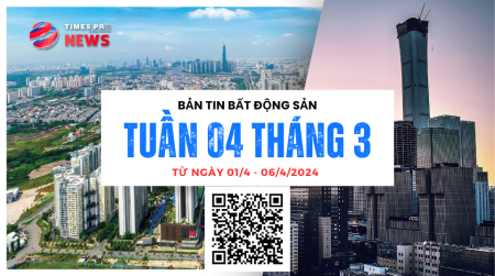 Tin tức bất động sản Times Pro tổng hợp từ 01/4 đến 06/4/3/2024