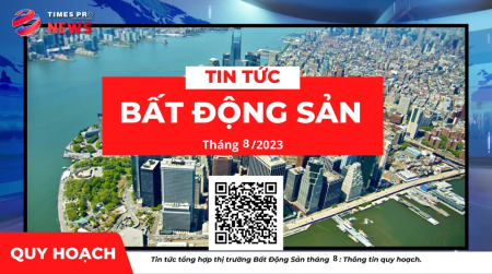 Tin tức tin tức bất động sản về quy hoạch tháng 8 năm 2023