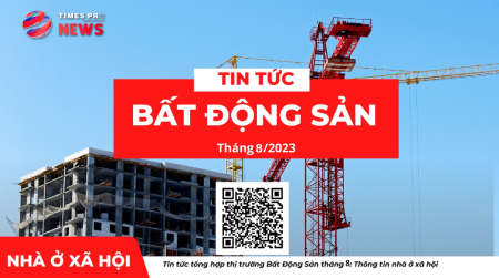 Tin tức bất động sản về nhà ở xã hội tháng 8 năm 2023