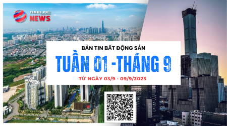 Tin tức bất động sản Times Pro tổng hợp từ 03/9 đến 09/9/2023