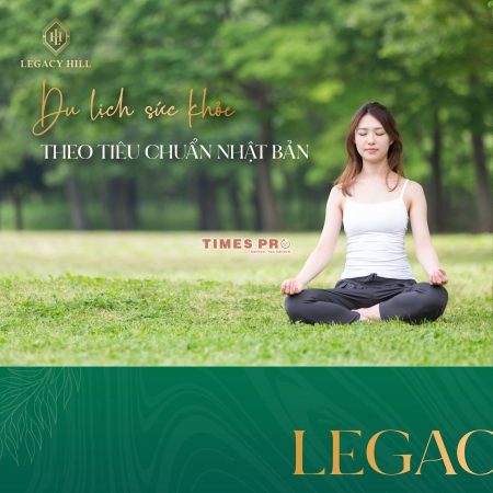 LEGACY HILL_XU HƯỚNG NGHỈ DƯỠNG TƯƠNG LAI