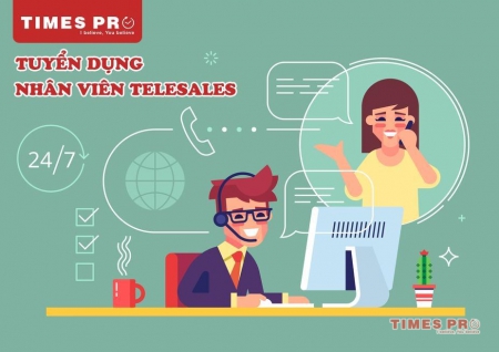 TUYỂN DỤNG VỊ TRÍ NHÂN VIÊN TELESALES