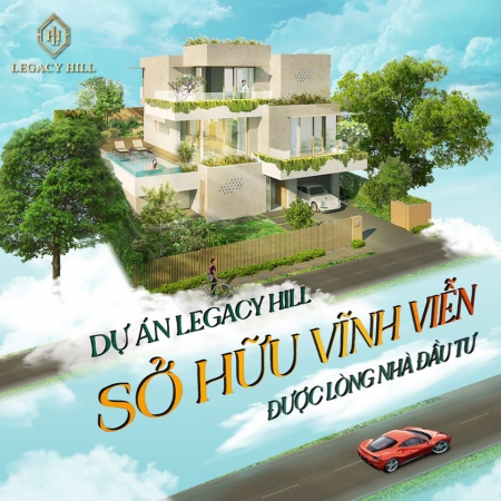 RA MẮT LEGACY HILL HÒA BÌNH: “DI SẢN XANH” XỨNG TẦM CHO NGƯỜI HÀ THÀNH