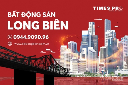 BĐS LONG BIÊN VÀ HOÀN KIẾM - CUỘC SỐNG TỐT VÀ TRUNG TÂM GIAO THƯƠNG