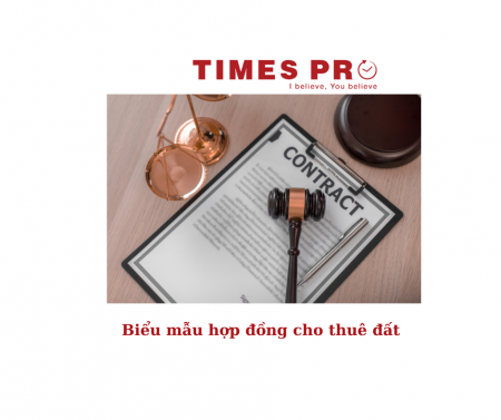 Biểu mẫu hợp đồng thuê đất mới nhất