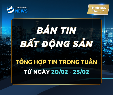 Tin tức tổng hợp thị trường bất động sản từ 13.02 - 18.02.2023